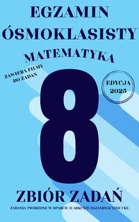 Zbiór zadań z arkuszy CKE - Natalia Soszyńska - ebook