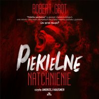 Piekielne natchnienie - Robert Grot - audiobook