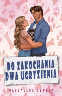 Do zakochania dwa ugryzienia - Magdalena Szweda - ebook