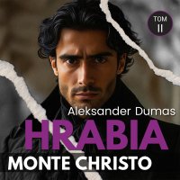 Hrabia Monte Christo. Tom 2 - Aleksander Dumas (ojciec) - audiobook
