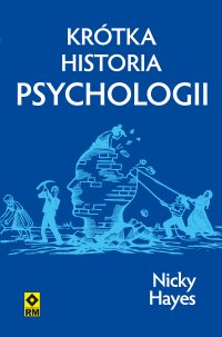 Krótka historia psychologii - Nicky Hayes - ebook