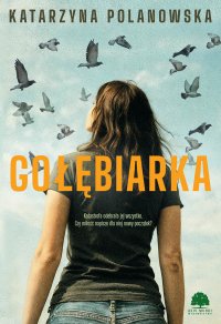 Gołębiarka - Katarzyna Polanowska - ebook