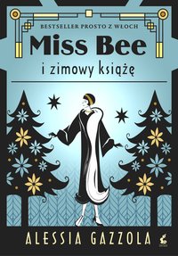 Miss Bee i zimowy książe - Alessia Gazzola - ebook