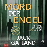 Mord der Engel - Jack Gatland - audiobook