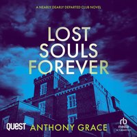 Lost Souls Forever - Anthony Grace - audiobook