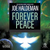 Forever Peace - Joe Haldeman - audiobook