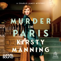 Murder in Paris - Kirsty Manning - audiobook