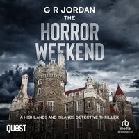 The Horror Weekend - G. R. Jordan - audiobook