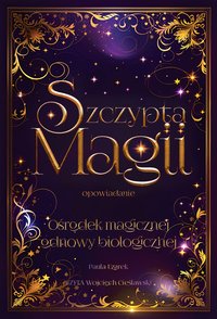 Magiczne centrum odnowy biologicznej - Paula Uzarek - audiobook