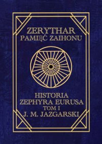 Zerythar. Pamięć Zaihonu - J. Jazgarski - ebook