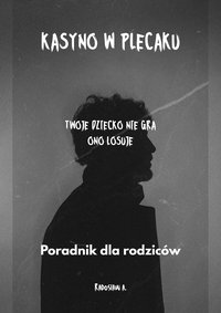 Jak gry programują dzieci do hazardu. Pułapka wirtualnych kart. - Radoslaw Andrzejewski - ebook