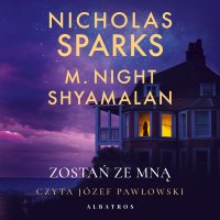 Zostań ze mną - Nicholas Sparks - audiobook