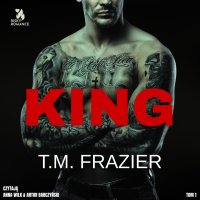 King - T.M. Frazier - audiobook