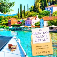 Croatian Island Library - Eva Glyn - audiobook