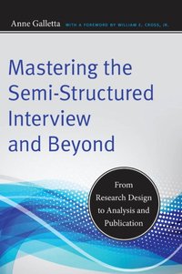 Mastering the Semi-Structured Interview and Beyond [DRM] - William E. Cross - ebook