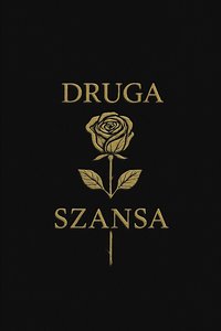 Druga Szansa - Piotr Viper Suszka - ebook