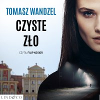 Czyste zło. Róża Wielopolska. Tom 1 - Tomasz Wandzel - audiobook