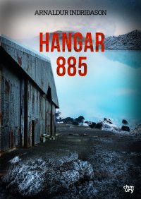 Hangar 885 - Arnaldur Indriðason - ebook