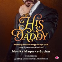 His Daddy - Monika Magoska-Suchar - audiobook