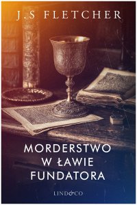 Morderstwo w ławie fundatora - Josef Smith Fletcher - ebook
