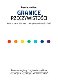 Granice Rzeczywistości - Franciszek Dacz - ebook