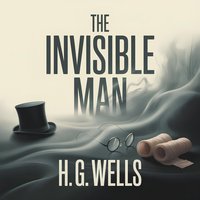 The Invisible Man - Herbert George Wells - audiobook