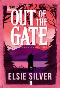 Out of the Gate - Elsie Silver - ebook