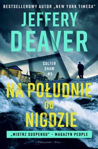 Na południe od Nigdzie - Jeffery Deaver - ebook