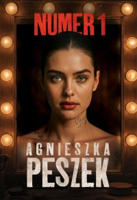 Numer 1 - Agnieszka Peszek - ebook
