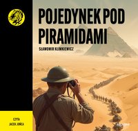 Pojedynek pod piramidami - Sławomir Klimkiewicz - audiobook