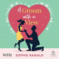A Groom With a View - Sophie Ranald - audiobook