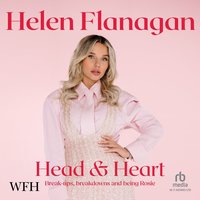 Head & Heart - Helen Flanagan - audiobook