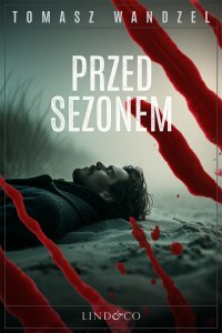 Przed sezonem. Tom 32. Komisarz Oczko - Tomasz Wandzel - ebook