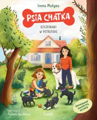 Psia Chatka. Szczeniaki w potrzebie - Irena Małysa - ebook