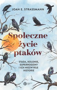 Społeczne życie ptaków - Joan Strassmann - ebook