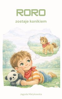 Roro zostaje konikiem - Jagoda Matykowska - ebook