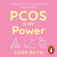 PCOS is my Power - Cory Ruth - audiobook