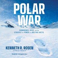 Polar War - Kenneth R. Rosen - audiobook