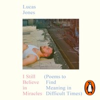I Still Believe in Miracles - Lucas Jones - audiobook