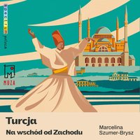 Turcja - Marcelina Szumer-Brysz - audiobook