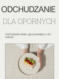 Dieta Dla Opornych - Jakub I. Senkowski - ebook