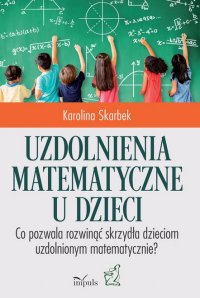 Uzdolnienia matematyczne u dzieci - Karolina Skarbek - ebook