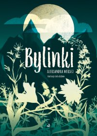 Bylinki - Aleksandra Weksej - ebook