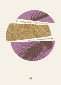 Matkitaski - Uljana Wolf - ebook