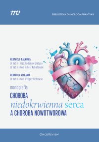 Choroba niedokrwienna serca a choroba nowotworowa - Grzegorz Piotrowski - ebook