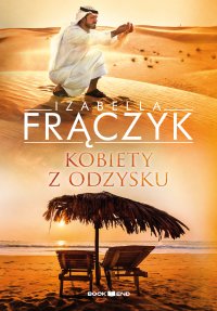 Kobiety z odzysku. Tom 1 - Izabella Frączyk - ebook