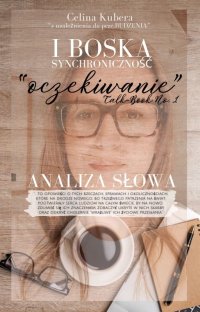 Talk-Book No. 1 - pt. "Oczekiwanie" - Celina Kubera - ebook