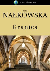 Granica - Zofia Nałkowska - ebook