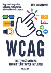 WCAG. Dostępność cyfrowa stron internetowych i aplikacji - Rafał Jendrzejewski - ebook