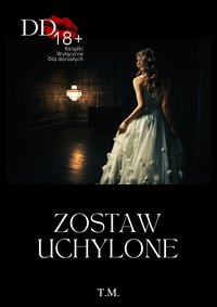 Zostaw uchylone - Tetmajer Magdalena - ebook